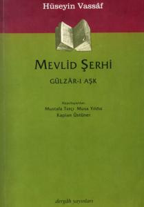 Gülzâr-ı Aşk (Mevlid Şerhi)